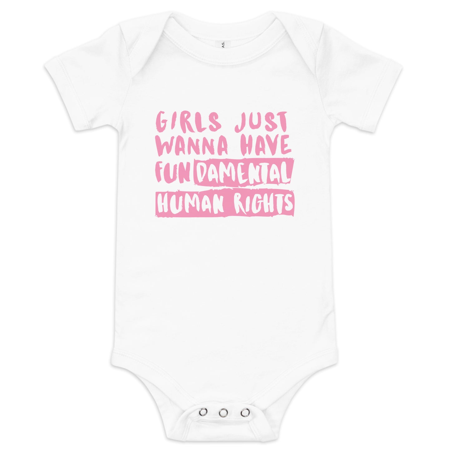 Girls Just Wanna Have Fun-damental Human Rights - Baby short sleeve one piece