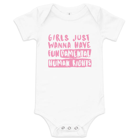 Girls Just Wanna Have Fun-damental Human Rights - Baby short sleeve one piece