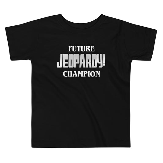 Future Jeopardy Champion Toddler Tee