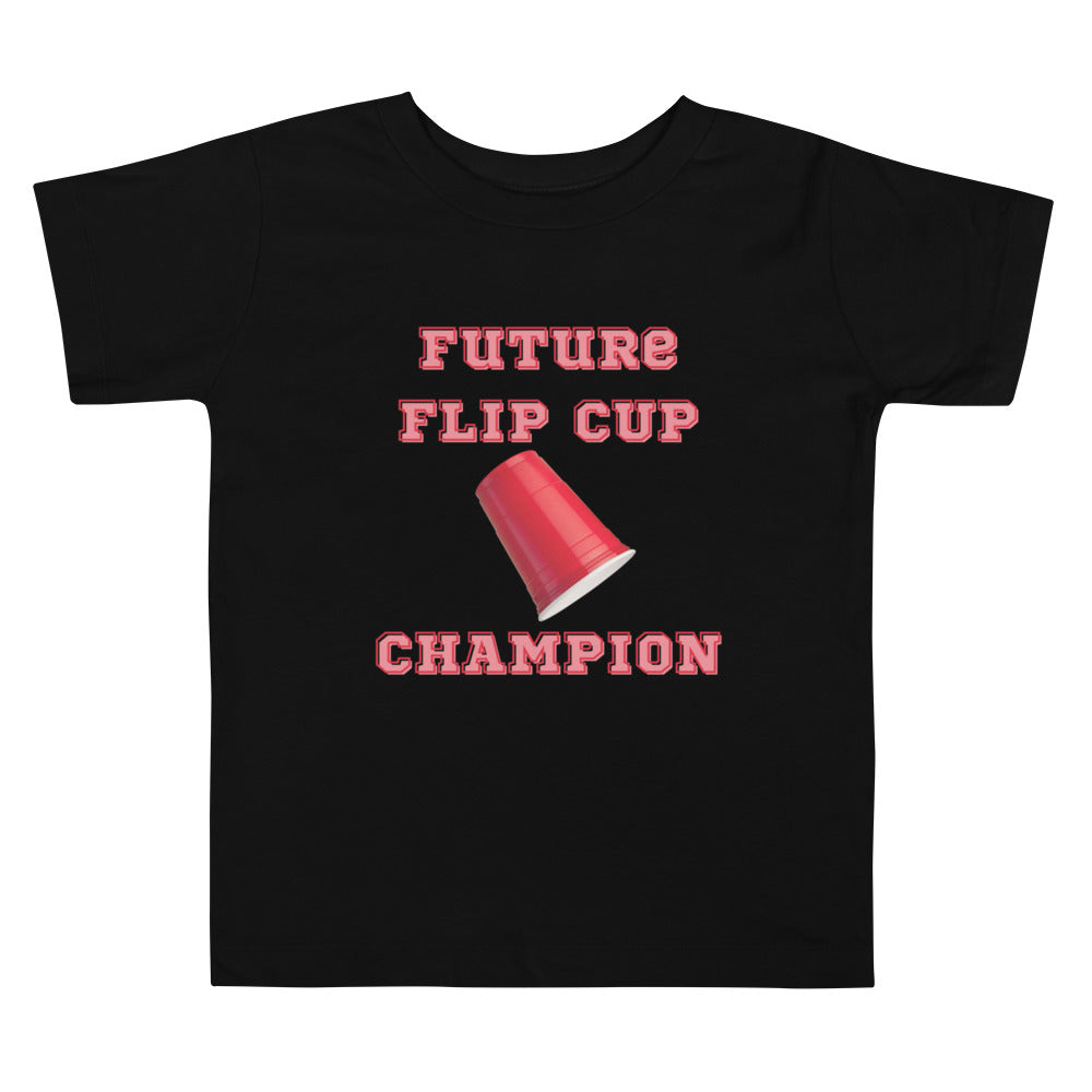 Future Flip Cup Champion - Toddler Tee