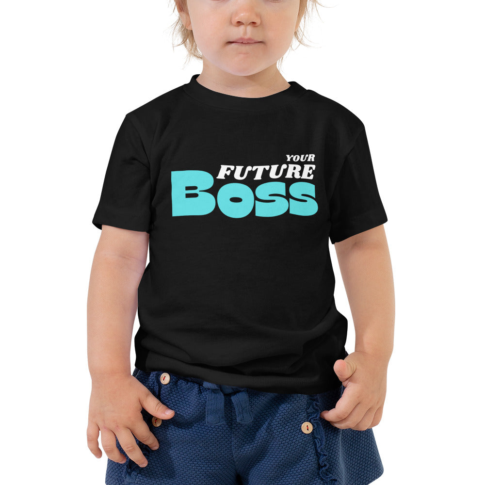 Your Future Boss - Toddler Tee