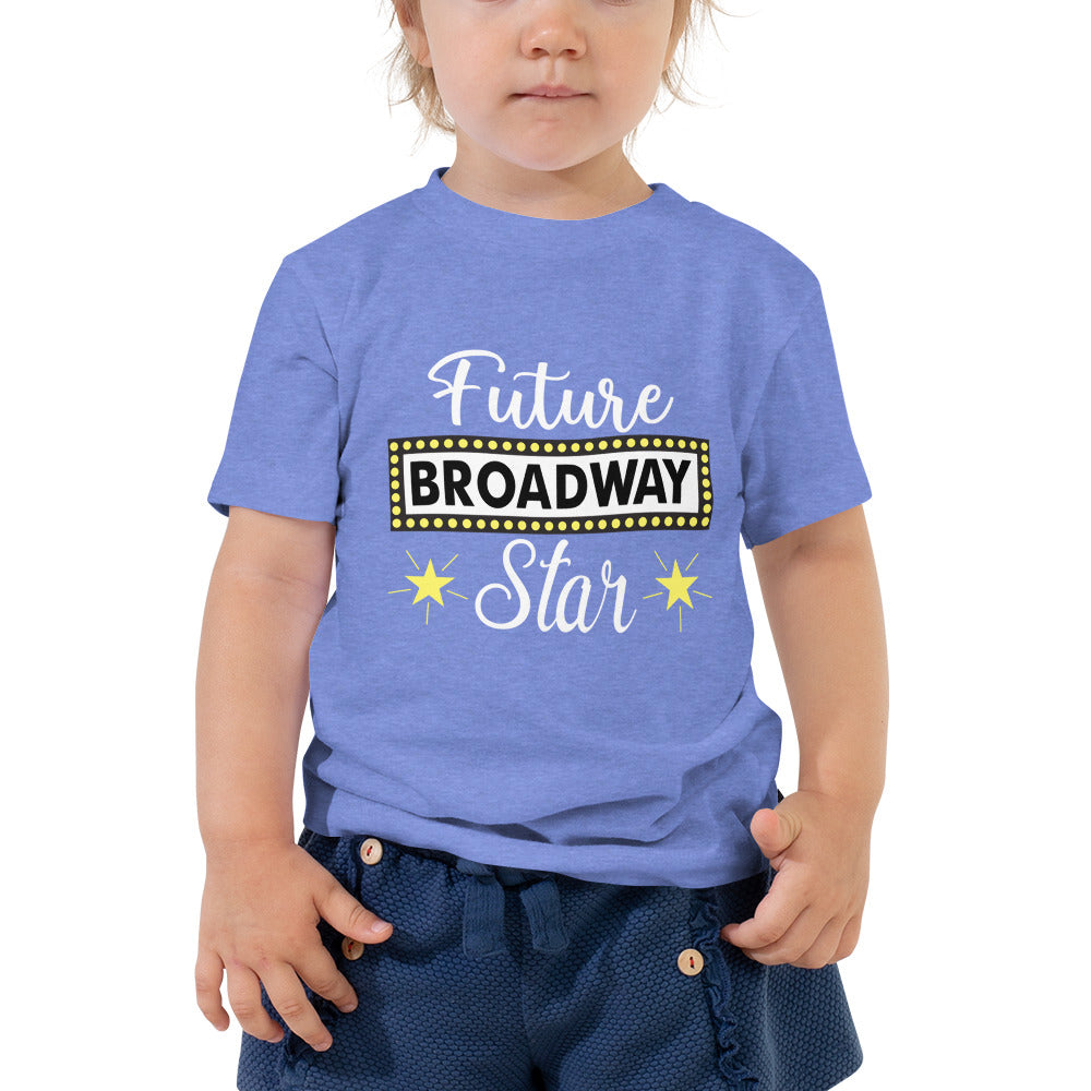 Future Broadway Star - Toddler Tee