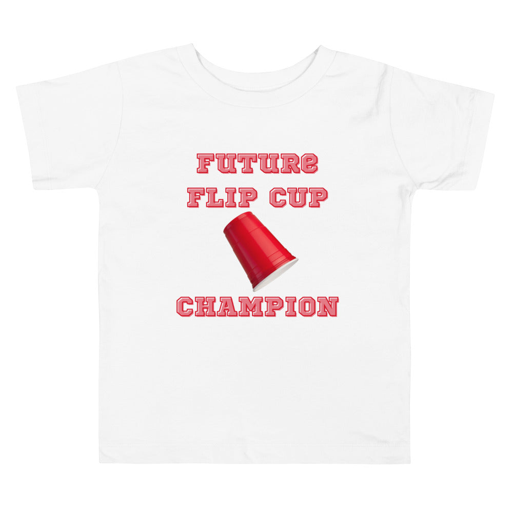 Future Flip Cup Champion - Toddler Tee