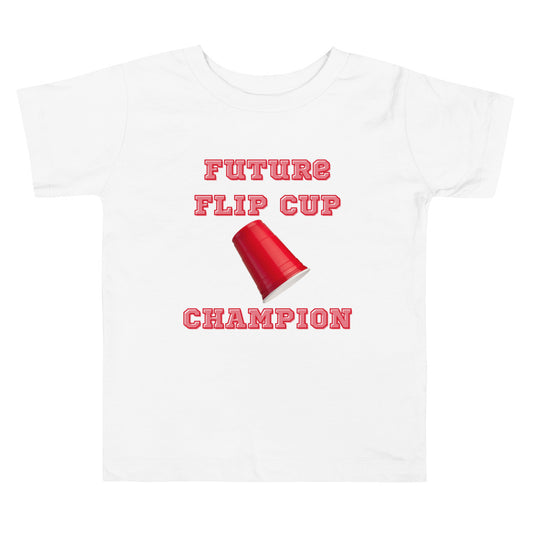 Future Flip Cup Champion - Toddler Tee